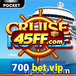 700 bet.vip